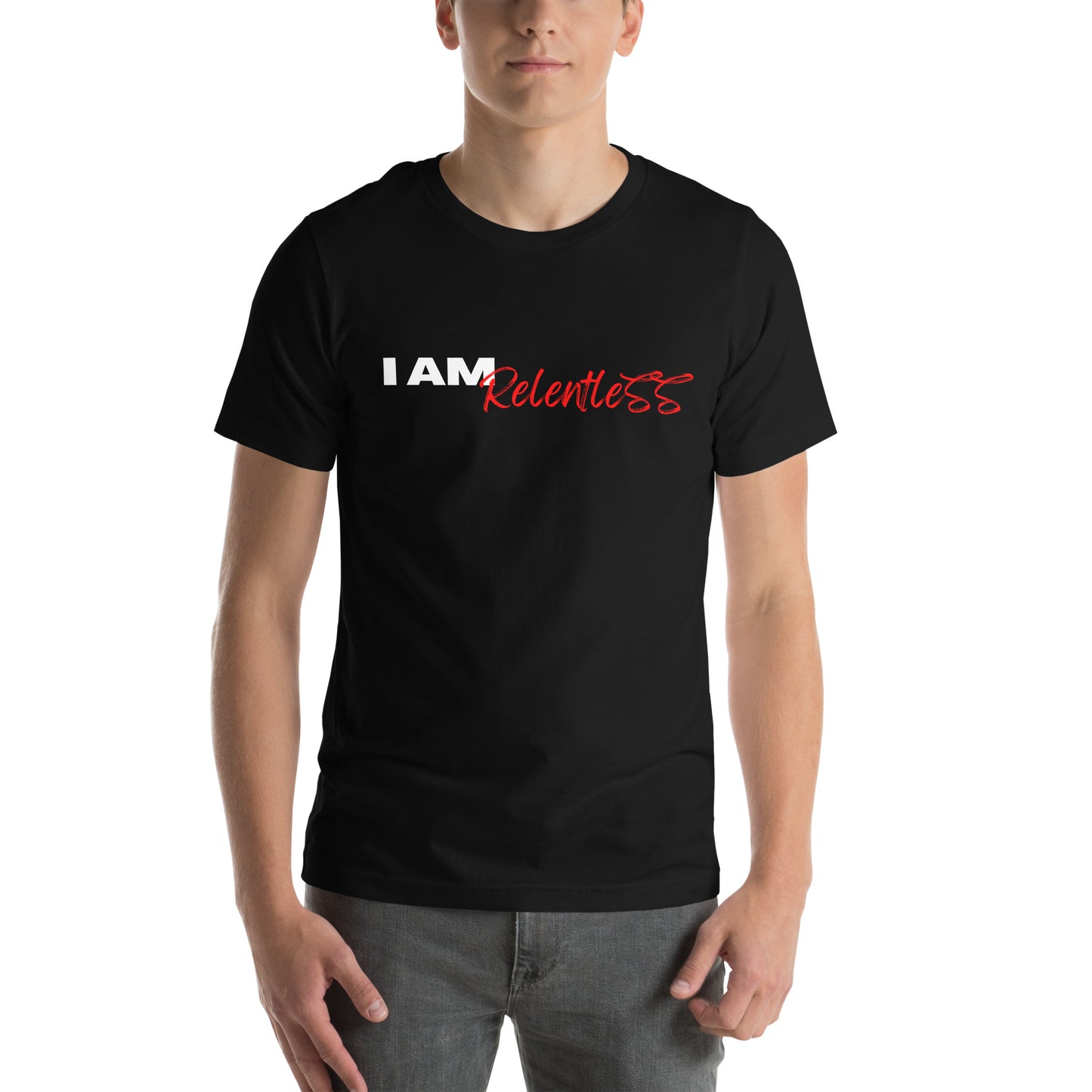 I am Relentless Unisex t-shirt