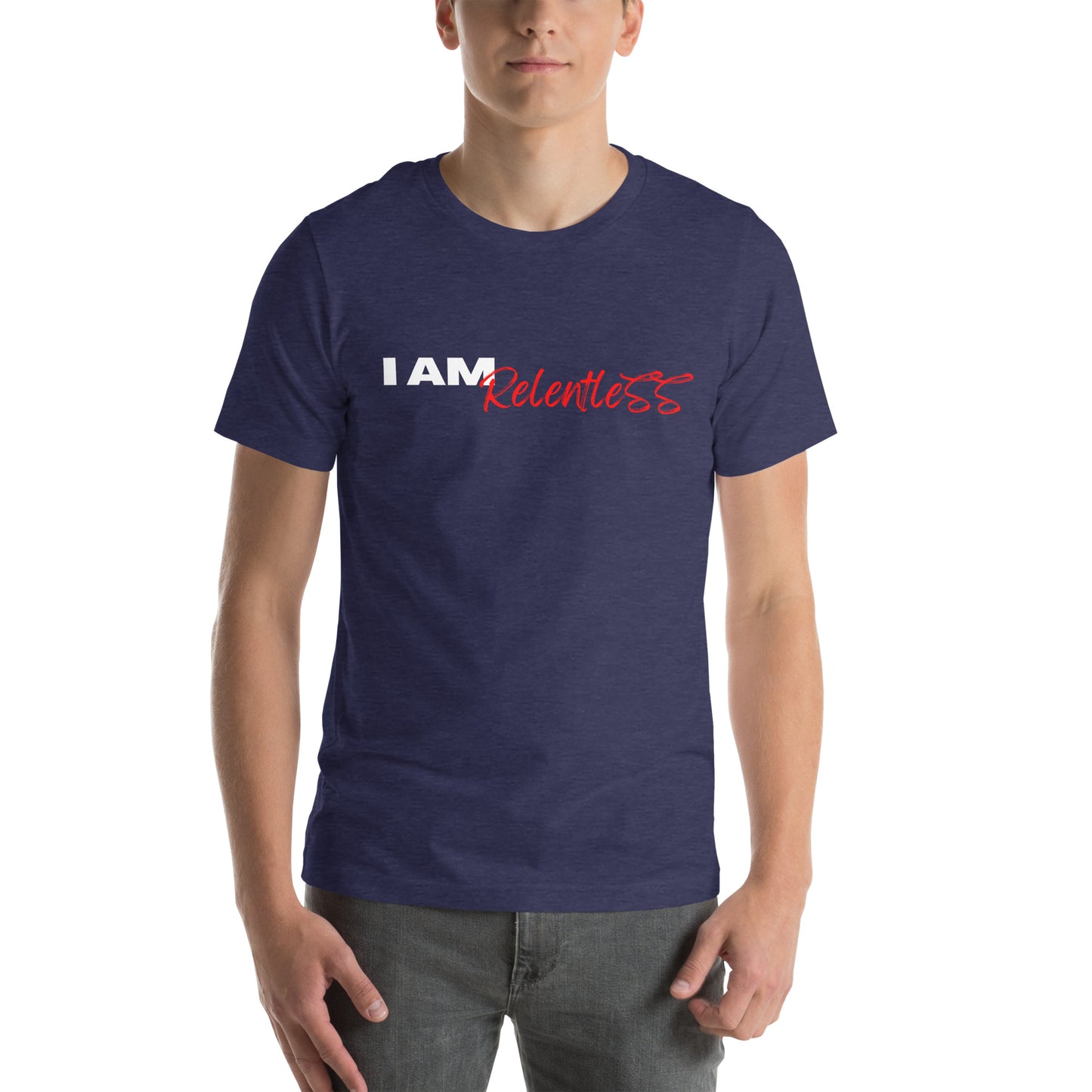 I am Relentless Unisex t-shirt