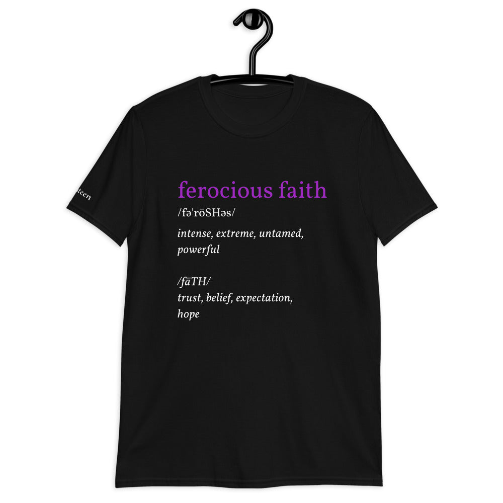 Ferocious Faith Short-Sleeve Unisex T-Shirt