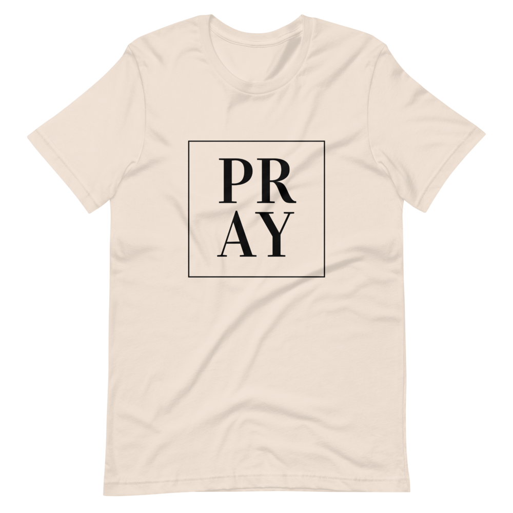 PRAY Short-Sleeve Unisex T-Shirt