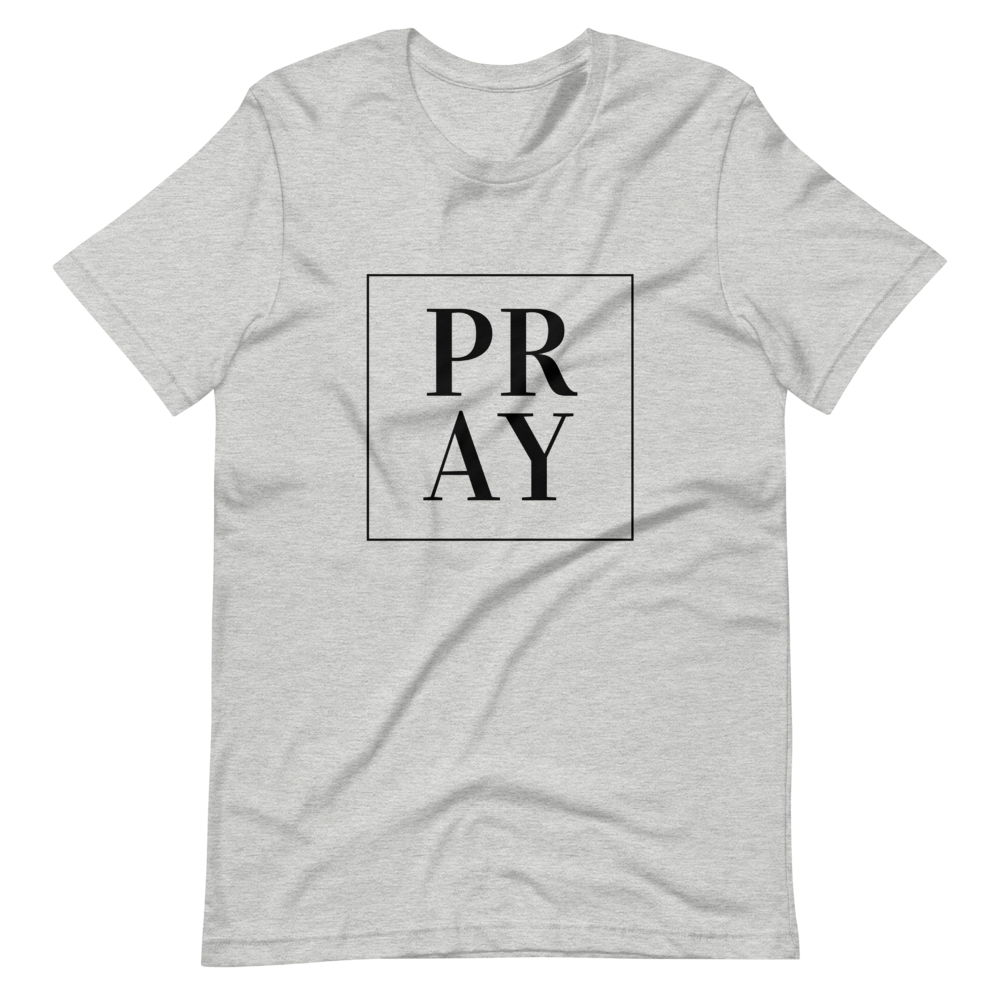 PRAY Short-Sleeve Unisex T-Shirt