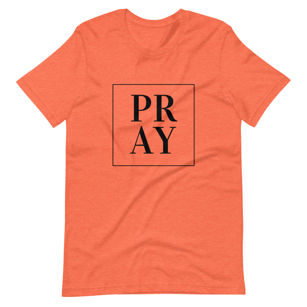 PRAY Short-Sleeve Unisex T-Shirt