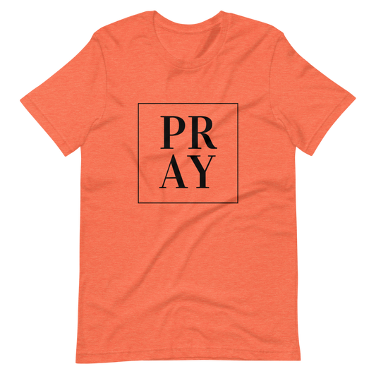 PRAY Short-Sleeve Unisex T-Shirt