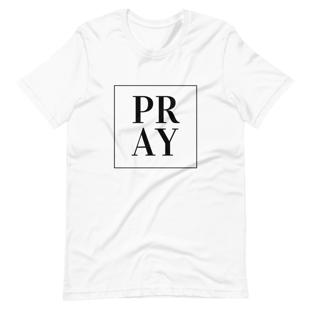 PRAY Short-Sleeve Unisex T-Shirt