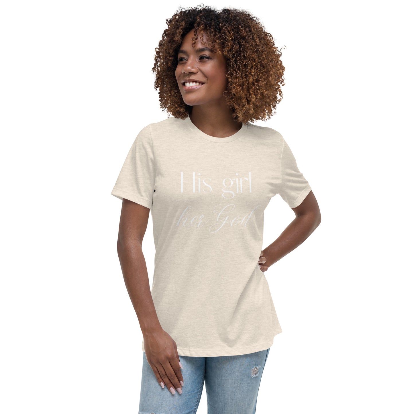 His girl her God Women's Relaxed T-Shirt